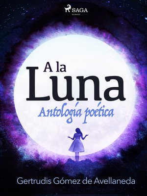 cover image of A la luna. Antología poética.